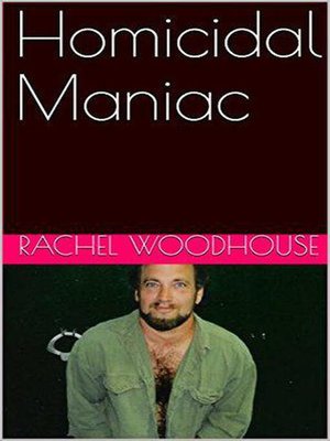 cover image of Homicidal Maniac